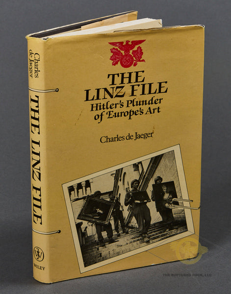 The Linz File: Hitler's Plunder Of Europe’s Art By Charles De Jaeger 