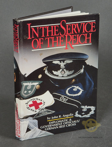 In the Service of the Reich by John Angolia