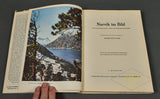 German WWII Narvik Im Bild-Deutschlands Kampf, Unter Der Mitternachtssonne (Narvik in the Picture--Germany's War Under The Midnight Sun) 1941 Edition