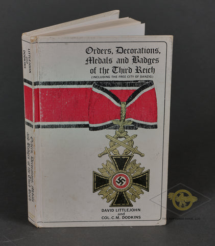 Orders, Decorations, Medals and Badges of the TR (including the free city of Danzig) by David Littlejohn and Col C.M. Dodkins