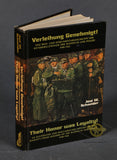 Their Honor was Loyalty! An Illustrated and Documentary History of the Knight’s Cross Holders of the Waffen-SS and Police 1940-1945